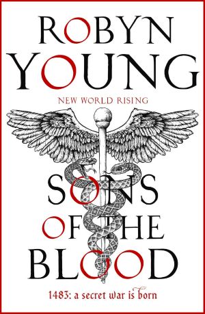 [New World Rising 01] • Sons of the Blood · New World Rising Series Book 1